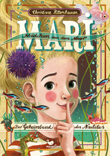 Mari - M&auml;dchen aus dem Meer - Der Geheimbund des Nautilus - Christiane Rittershausen