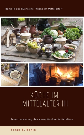 Küche im Mittelalter III