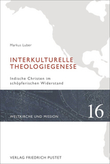 Interkulturelle Theologiegenese - Markus Luber