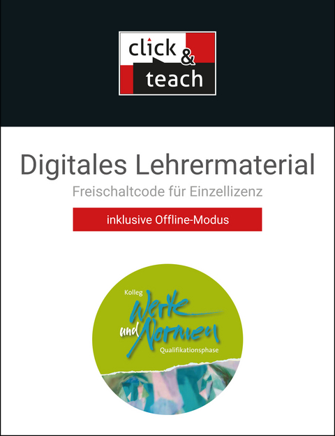 Kolleg Werte und Normen - neu / Kolleg Werte und Normen click & teach Q-Phase Box - Michael Czelinski-Uesbeck, Marcel Gerlach, J&uuml;rn Gottschalk, Tim P&ouml;rschke, Stefanie Winter