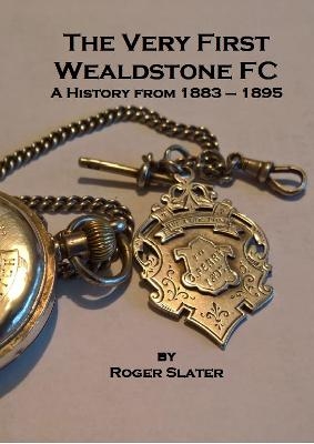 The Very First Wealdstone FC 1883-1895
