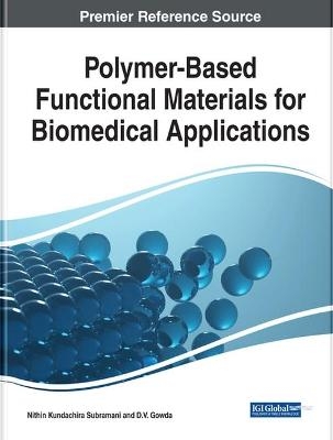 Polymer-Based Functional Materials for Biomedical Applications - 