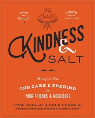 Kindness & Salt - Doug Crowell, Ryan Angulo