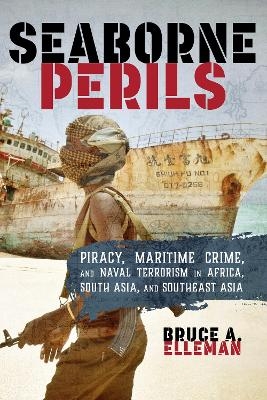 Seaborne Perils - Bruce A. Elleman
