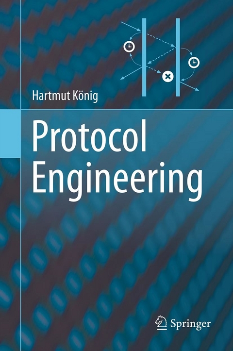 Protocol Engineering - Hartmut K&ouml;nig
