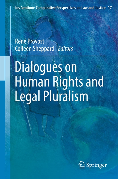Dialogues on Human Rights and Legal Pluralism - 