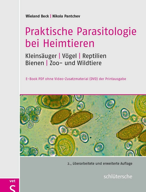 Praktische Parasitologie bei Heimtieren - Wieland Beck, Nikola Pantchev
