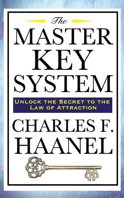 The Master Key System - Charles F Haanel