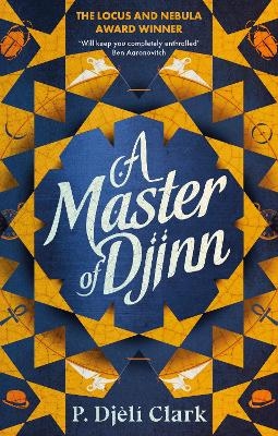 A Master of Djinn - P. Djèlí Clark