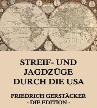 Streif- und Jagdzüge durch die USA
