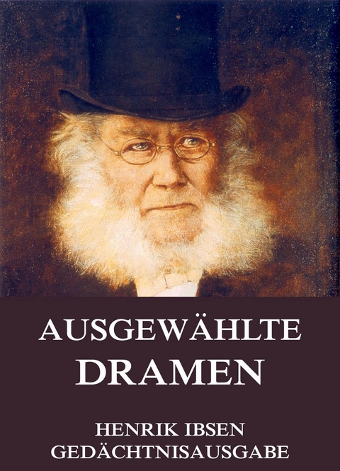 Ausgew&auml;hlte Dramen - Henrik Ibsen