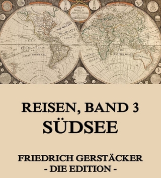Reisen, Band 3 - Südsee
