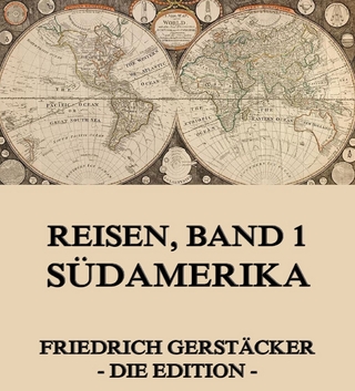 Reisen, Band 1 - Südamerika