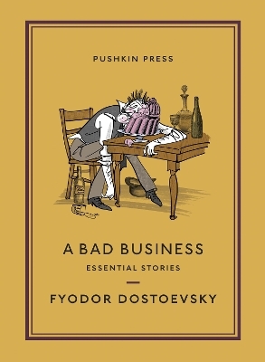 A Bad Business - Fyodor Dostoyevsky