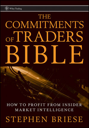 The Commitments of Traders Bible - Stephen Briese