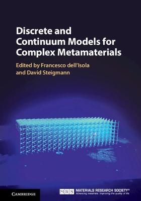 Discrete and Continuum Models for Complex Metamaterials - 