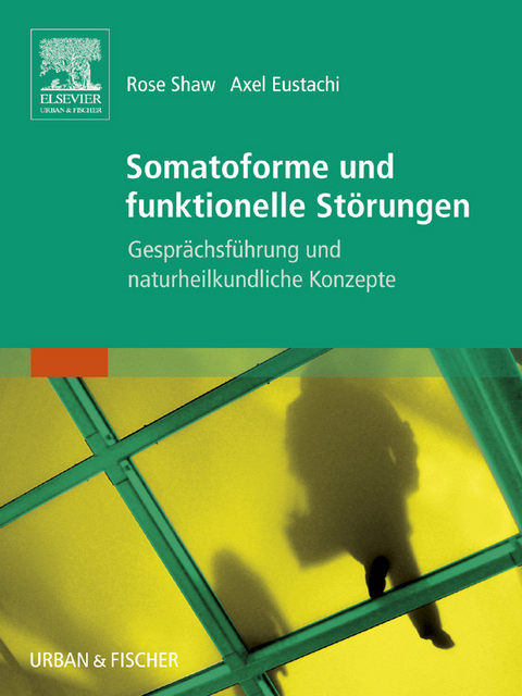 Somatoforme St&ouml;rungen -  Rose Shaw