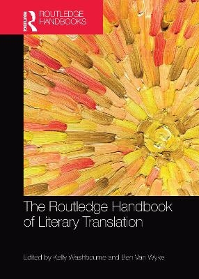The Routledge Handbook of Literary Translation - 