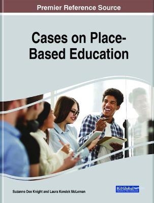 Cases on Place-Based Education