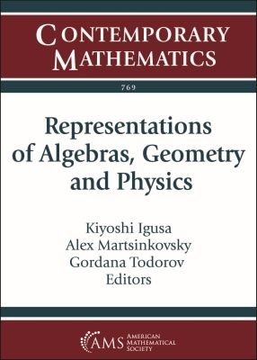 Representations of Algebras, Geometry and Physics