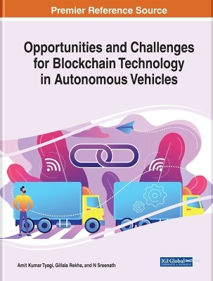 Opportunities and Challenges for Blockchain Technology in Autonomous Vehicles - 