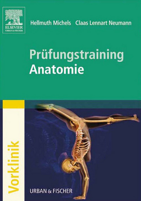 Pr&uuml;fungstraining Anatomie -  Hellmuth Michels,  Claas Lennart Neumann