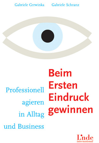 Beim ersten Eindruck gewinnen -  Gabriele Cerwinka,  Gabriele Schranz