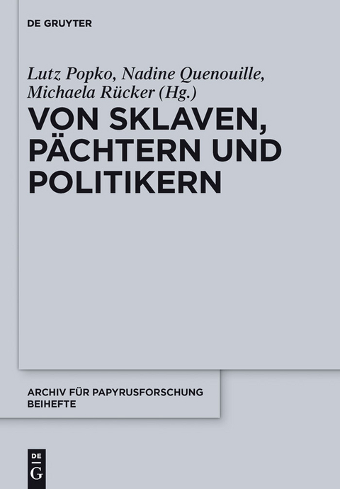 Von Sklaven, P&auml;chtern und Politikern - 