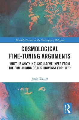 Cosmological Fine-Tuning Arguments