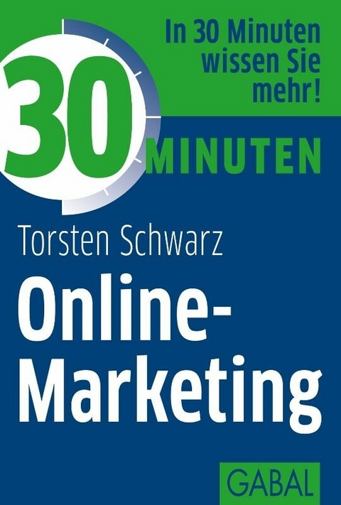30 Minuten Online-Marketing - Torsten Schwarz