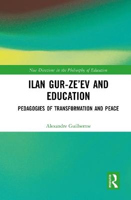 Ilan Gur-Ze’ev and Education - Alexandre Guilherme