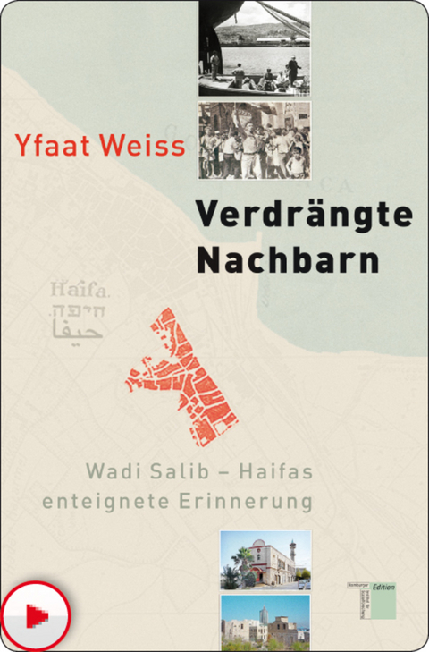 Verdr&auml;ngte Nachbarn - Yfaat Weiss