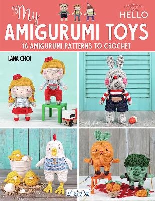 My Amigurumi Toys - Lana Choi