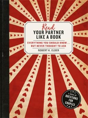 Read Your Partner Like A Book - Robert K. Elder
