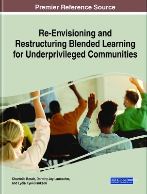 Re-Envisioning and Restructuring Blended Learning for Underprivileged Communities - 