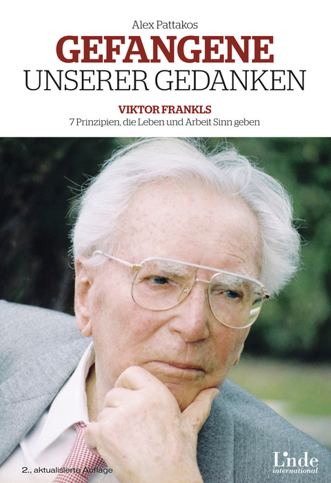 Gefangene unserer Gedanken -  Alex Pattakos