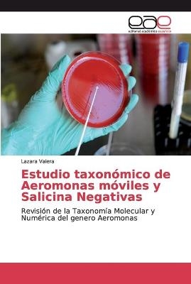 Estudio taxonómico de Aeromonas móviles y Salicina Negativas