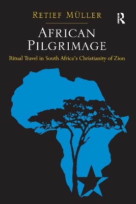African Pilgrimage - Retief M&uuml;ller