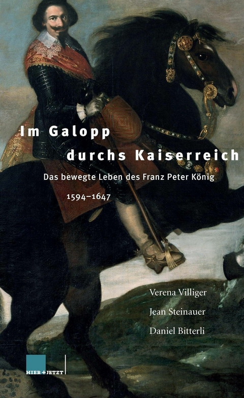 Im Galopp durchs Kaiserreich - Daniel Bitterli, Jean Steinauer, Verena Villiger