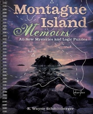Montague Island Memoirs - R. Schmittberger Wayne