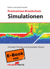 Praxiswissen Brandschutz - Simulationen (E-Book) -  Kathrin Grewolls,  Gerald Grewolls