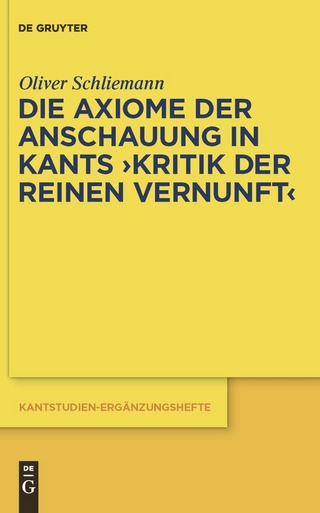 Die Axiome der Anschauung in Kants 