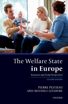 The Welfare State in Europe - Pierre Pestieau, Mathieu Lefebvre
