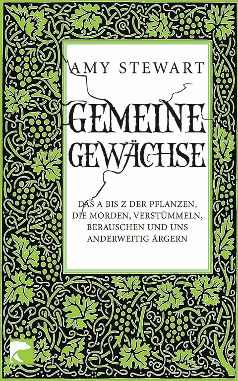 Gemeine Gewächse -  Amy Stewart