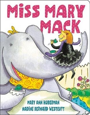 Miss Mary Mack (New Edition) - Mary Ann Hoberman, Nadine Bernard Westcott