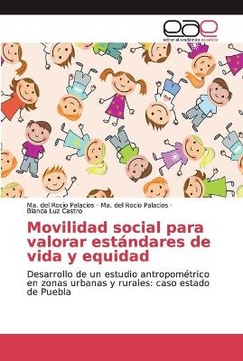 Movilidad social para valorar estándares de vida y equidad