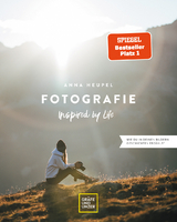 Fotografie &ndash; Inspired by life - Anna Heupel