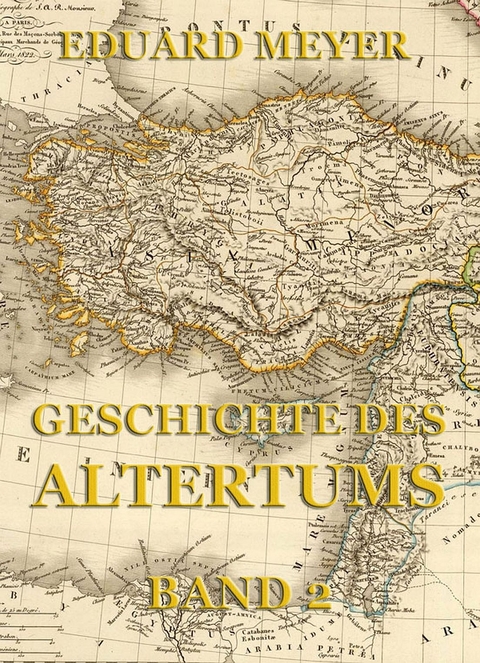 Geschichte des Altertums, Band 2 - Eduard Meyer