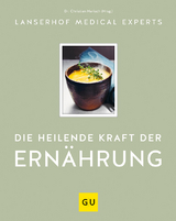 Die heilende Kraft der Ern&auml;hrung - 