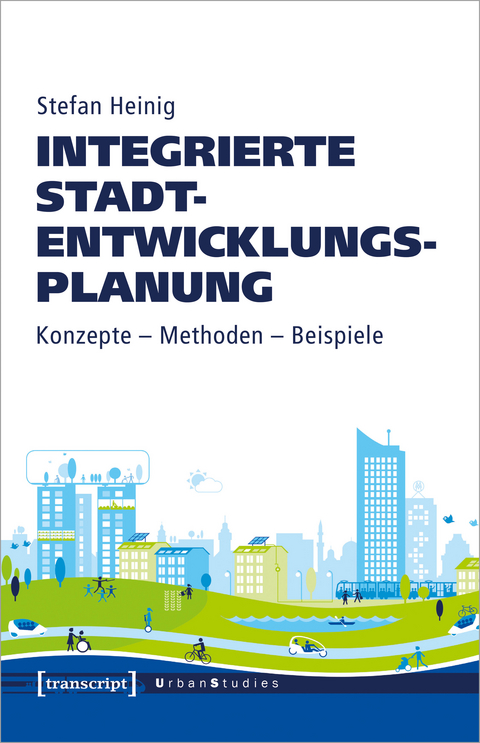 Integrierte Stadtentwicklungsplanung - Stefan Heinig